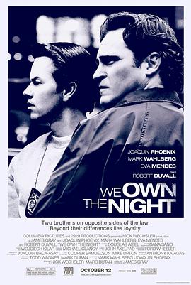 我们拥有夜晚 We Own the Night海报