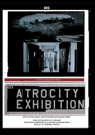 暴行展览 The Atrocity Exhibition海报