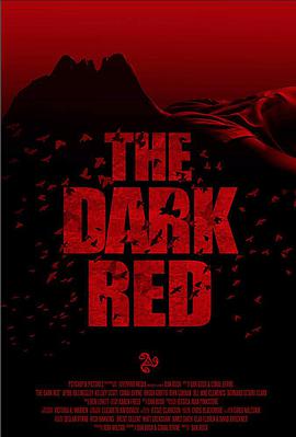 暗红 The Dark Red海报