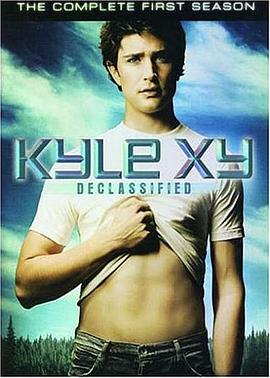 天赐 第一季 Kyle XY Season 1海报