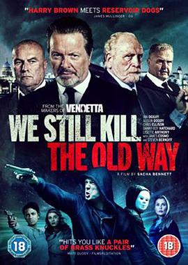 各取应得 we still kill the old way海报