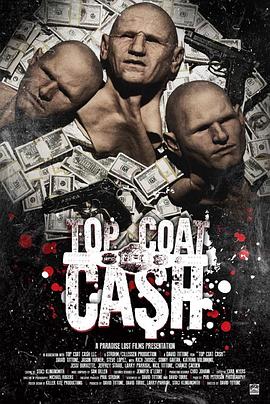 终极劫钞 Top Coat Cash海报