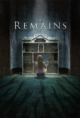 残屋尸骸 The Remains海报