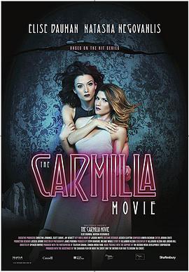 卡蜜拉 The Carmilla Movie海报