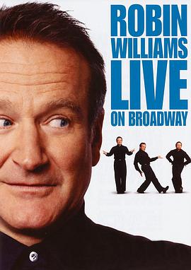 罗宾·威廉斯-百老汇现场 Robin Williams: Live on Broadway海报