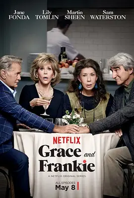 同妻俱乐部 第一季 Grace and Frankie Season 1海报