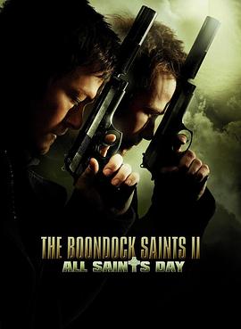 处刑人2 The Boondock Saints II: All Saints Day海报