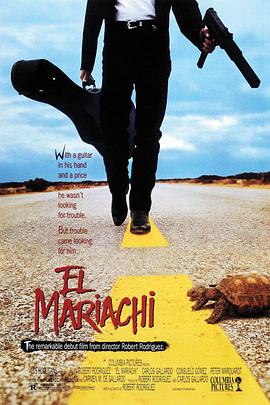 杀手悲歌 El Mariachi海报