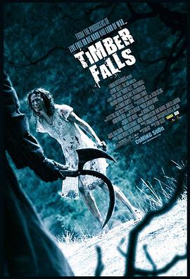 伐头岭 Timber Falls海报