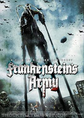 弗兰肯斯坦的军队 Frankenstein’s Army海报