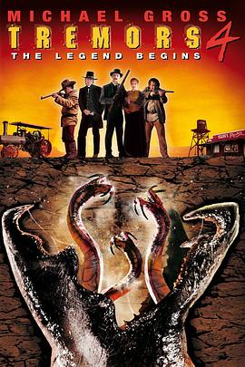 异形魔怪4 Tremors 4: The Legend Begins海报