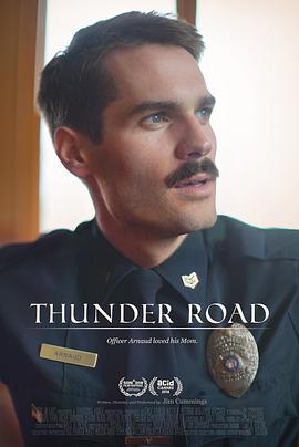 雷霆之路 Thunder Road海报