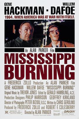 烈血大风暴 Mississippi Burning海报