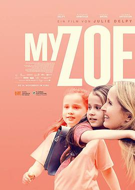 我的佐伊 My Zoe海报