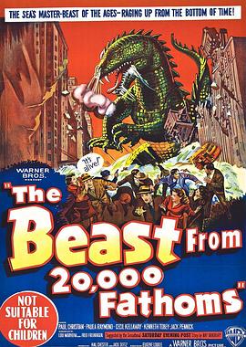 原子怪兽 The Beast from 20000 Fathoms海报