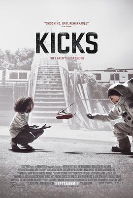 无敌球鞋 Kicks海报