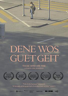 他们说“我很好” Dene Wos Guet Geit海报