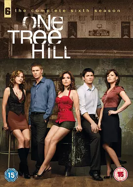 篮球兄弟 第六季 One Tree Hill Season 6海报