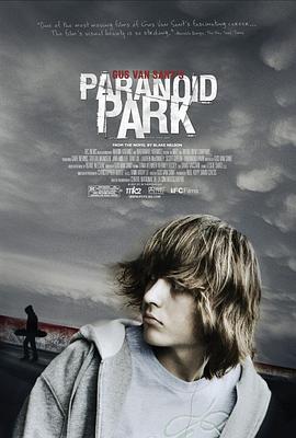 迷幻公园 Paranoid Park海报