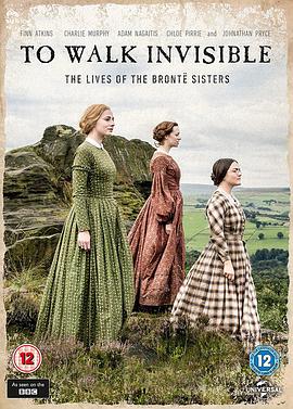 隐于书后 To Walk Invisible: The Bronte Sisters海报