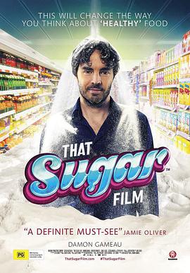 一部关于糖的电影 That Sugar Film海报