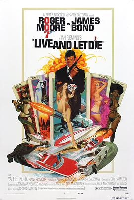 007之你死我活 Live and Let Die海报