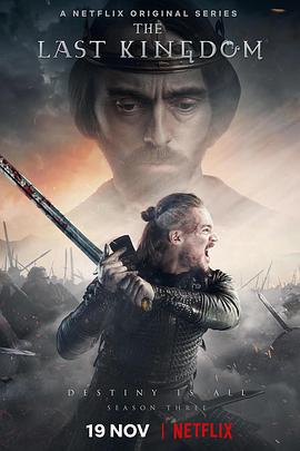 孤国春秋 第三季 The Last Kingdom Season 3海报