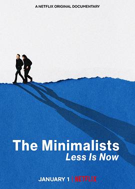 极简主义：时机已到 The Minimalists: Less Is Now海报