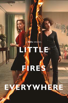 星星之火 Little Fires Everywhere海报