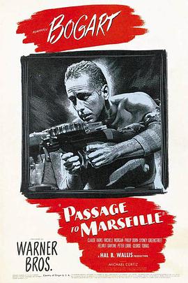 孤舟血战 Passage to Marseille海报