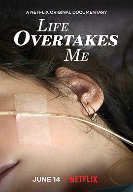 放弃求生 Life Overtakes Me海报
