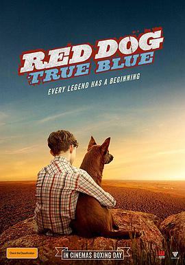 红犬历险记2：蓝犬 Red Dog: True Blue海报