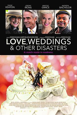 爱情，婚礼和其它灾难 Love, Weddings & Other Disasters海报