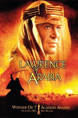 阿拉伯的劳伦斯 Lawrence of Arabia海报