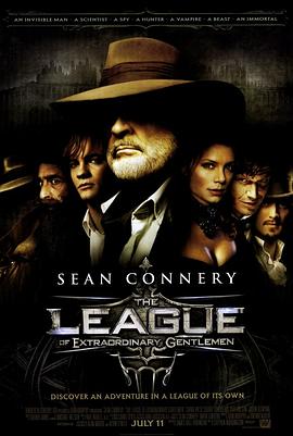 天降奇兵 The League of Extraordinary Gentlemen海报