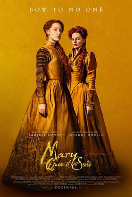 玛丽女王 Mary Queen of Scots海报