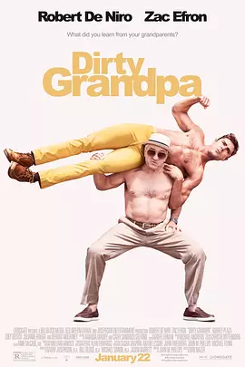 下流祖父 Dirty Grandpa海报