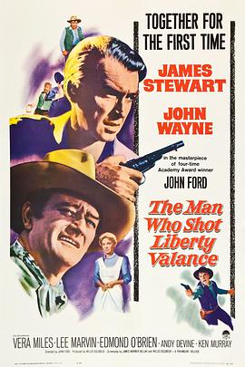 双虎屠龙 The Man Who Shot Liberty Valance海报