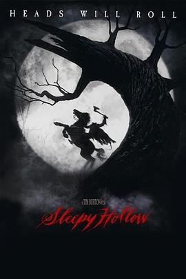 断头谷 Sleepy Hollow海报