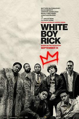 白人男孩瑞克 White Boy Rick海报