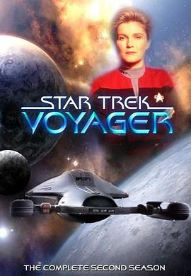 星际旅行：重返地球 第二季 Star Trek: Voyager Season 2海报