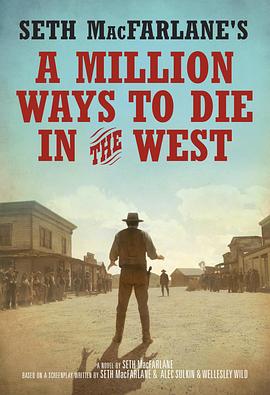 死在西部的一百万种方式 A Million Ways to Die in the West海报