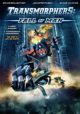 机器人战争：人类末日 Transmorphers: Fall of Man海报