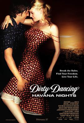 辣身舞2：情迷哈瓦那 Dirty Dancing: Havana Nights海报
