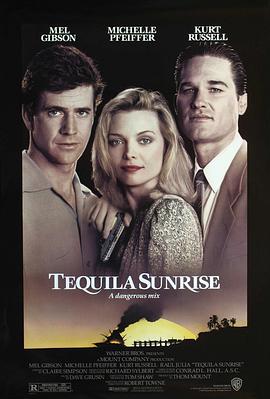 破晓时刻 Tequila Sunrise海报