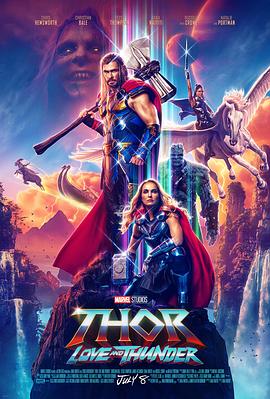 雷神4：爱与雷霆 Thor: Love and Thunder海报