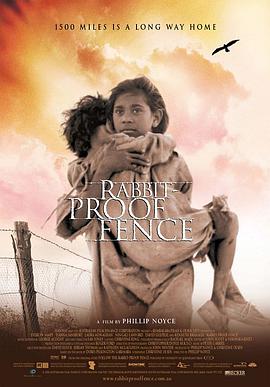 漫漫回家路 Rabbit-Proof Fence海报