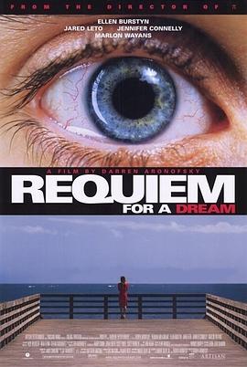 梦之安魂曲 Requiem for a Dream海报