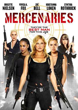 女子雇佣军 Mercenaries海报