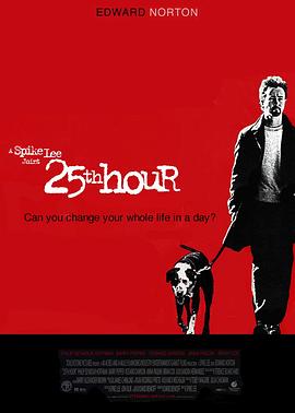第25小时 25th Hour海报